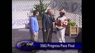 2003 Dover Downs RADAR SIGN Luc Ouellette Progress Pace 3YO C&G Final $350,000