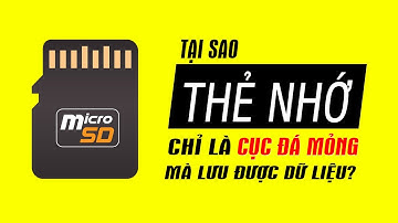 Thẻ nhớ SD, SSD hoạt động như thế nào? Giải thích siêu đơn giản