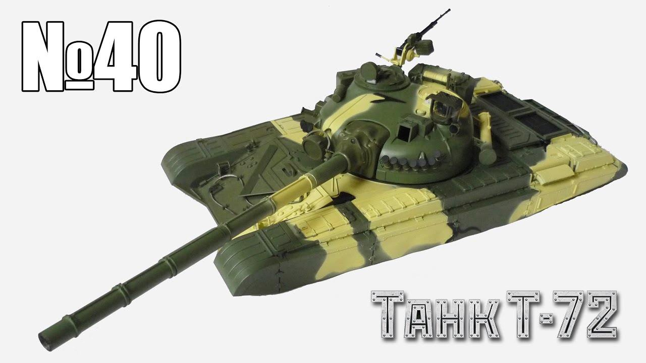 Tank T-72 | Issue 40 (DeAgostini) - YouTube