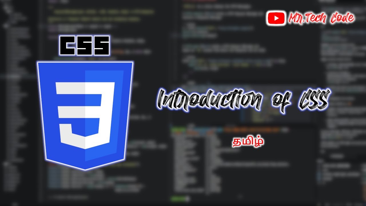 Get Started with CSS | Mr. Tech Code | Tamil - YouTube