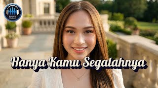 Download Lagu Hanya Kamu Segalanya - Slow Rock Terbaru 2026 Paling Menyentuh Hati | Official Audio Video MP3