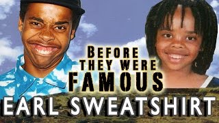 Information EARL SWEATSHIRT | Before They Were Famous Guide