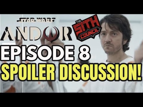 ANDOR EPISODE 8 Spoiler Discussion! | Kathleen Kennedy | Lindelof | Tales of The Jedi | Sith Council