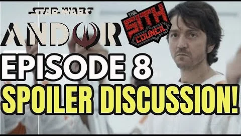 ANDOR EPISODE 8 Spoiler Discussion! | Kathleen Ken...