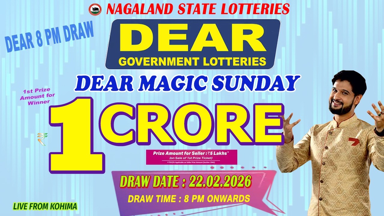 LOTTERY LIVE DEAR 8 PM 22.02.2026 NAGALAND STATE LOTTERY LIVE DRAW LOTTERY SAMBAD LIVE FROM KOHIMA