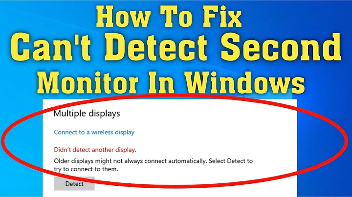 FIX Windows 10 Not Detecting Second Monitor