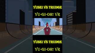 Yu-Gi-Oh! VR yusei vs trudge: high-speed duel! Part 9