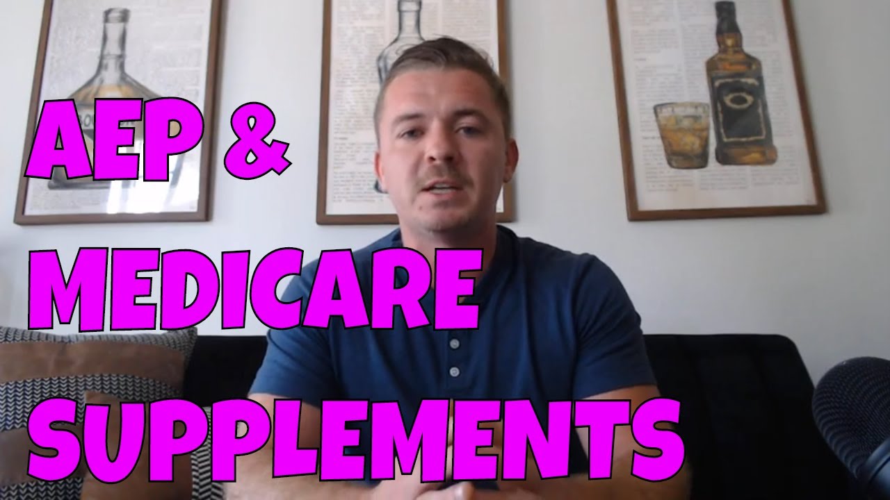 AEP Countdown: How To Handle Medicare Supplements - YouTube