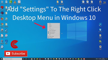 Add Settings to Right Click Desktop Menu Windows 10