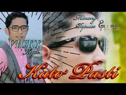 VICKY KOGA - KATO PASTI - lagu minang terbaru ( Official Music Video)