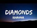 Diamonds - Rihanna (Lyrics)