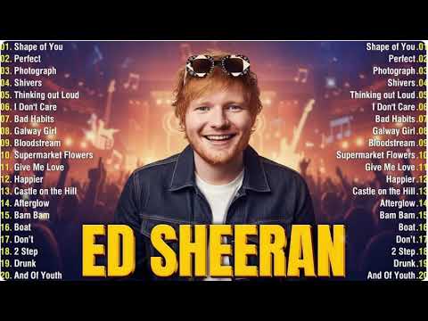 Ed Sheeran Best Songs