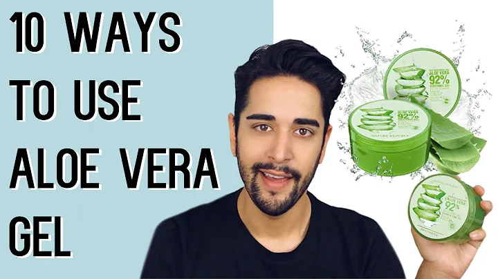 10 WAYS TO USE ALOE VERA GEL - Nature Republic (Grooming and Natural Skin Care) ✖ James Welsh - DayDayNews