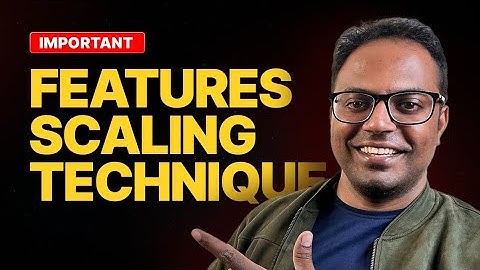 Feature Scaling Techniques-Avoid this untraceable mistake at all costs