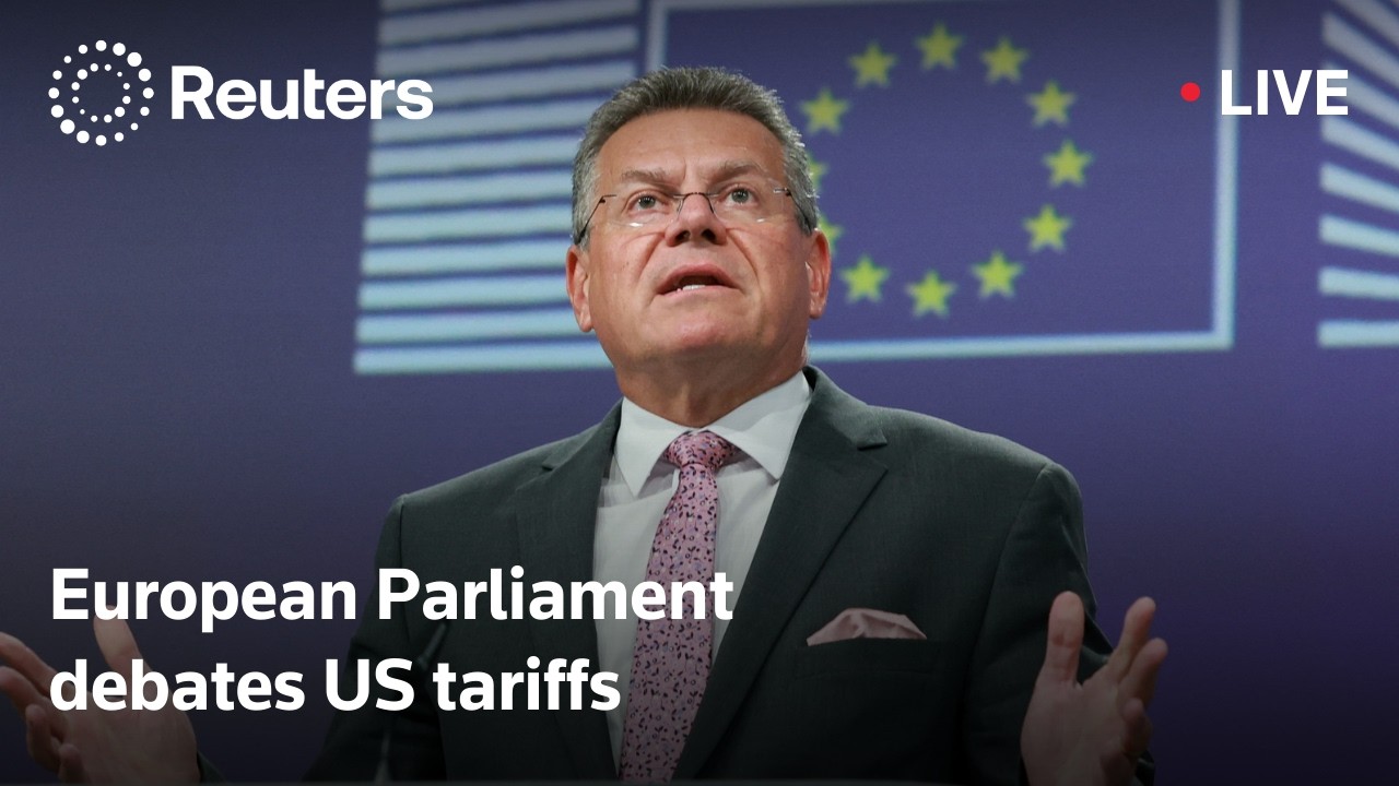 LIVE: European Parliament debates US tariffs