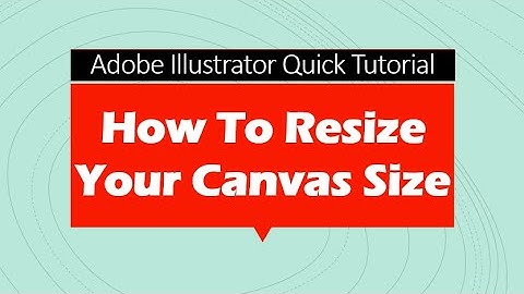 How to Resize Canvas In Adobe Illustrator -Change Canvas Size - Larger Canvas Size in Illustrator