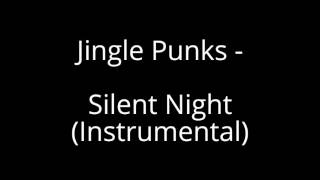 Jingle Punks -  Silent Night (Instrumental)