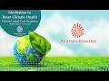Meditation to Reset Climate Health | Calm the Mind, Cool the Planet | Brahma Kumaris Sri Lanka