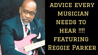 Reggie Parker | Advice Every Musician Needs To Hear| Interview with TyBizzy