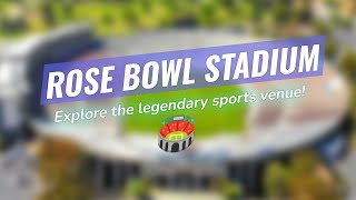 The Incredible Rose Bowl Stadium! 🌹🏈