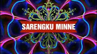 SARENGKU MINNE (182) Udhin Leader