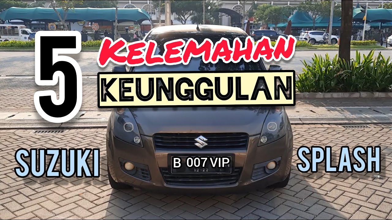 Review Singkat | Kelemahan & Keunggulan Suzuki Splash