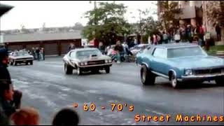 60's -70's Street Machines