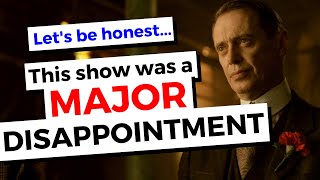 Why You're Wrong About Boardwalk Empire