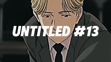 Johan Liebert Edit | Untitled #13