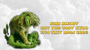 SAIB HMOOV cov yug tsov xyoo 1974 txiv neej zeeg