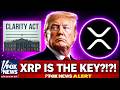 OMG WE HAVE THE CLARITY ACT DETAILS!!! XRP IS THE KEY?!?! (LEAKED)