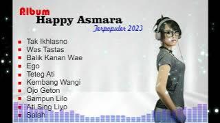 Hits 10 Lagu terpopuler Happy Asmara 2023