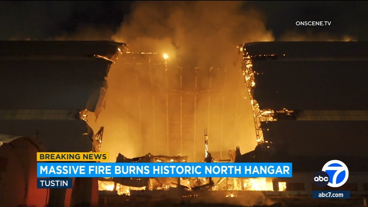 Massive fire burns through historic hangar at former air base in Tustin