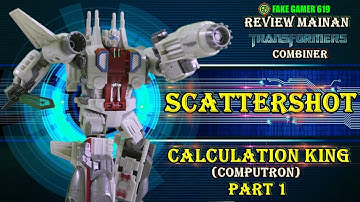 CALCULATION KING (Computron) part1 - Technobots SCATTERSHOT | Review Mainan Episode 02