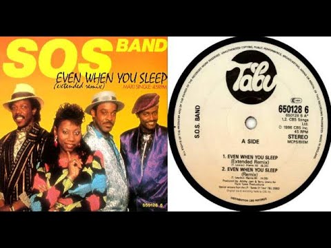 ISRAELITES:The S.O.S. Band - Even When You Sleep 1986 {Extended Version}