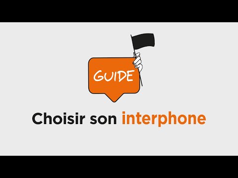 Quel type d'interphone choisir ? - SCS Sentinel