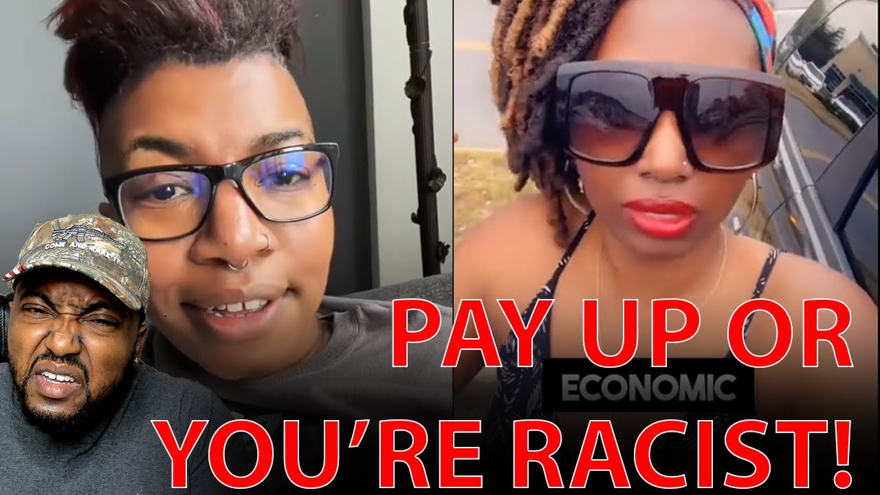 WOKE Black Activists DEMAND White People Pay Up Reparations To Prove You’re Not Racist!