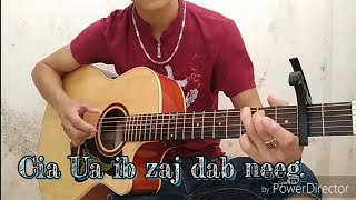 Guitar Cover Cia Ua Ib Zaj Dab Neeg l TCHang l TCHang Official