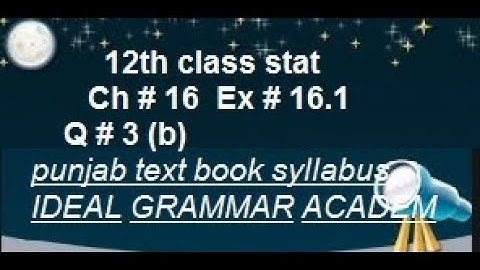 q3(b)ex16.1/tre line through semiaverage ics statistics part 2 /Punjab text book syllab