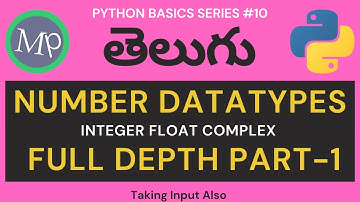 #10 Python Number Data types In Telugu part -1| Integer Float Complex Datatypes | Python In Telugu