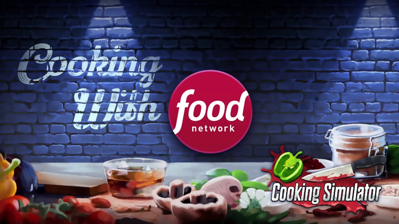 Cooking with Food Network, Cooking Simulator Wiki