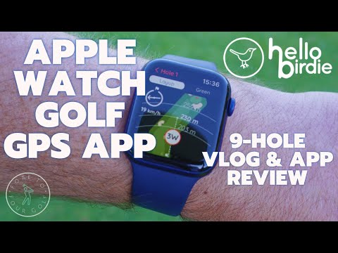 HELLO BIRDIE Apple Watch Golf GPS Review u0026 9-hole vlog