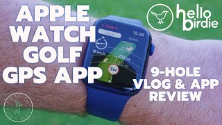 HELLO BIRDIE Apple Watch Golf GPS Review & 9-hole vlog screenshot 4