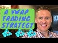 VWAP | Let's Talk About Day Trading Niches!