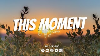 This Moment - (Zaina, ADROIT) - Lyric Video