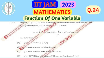 IIT JAM | 2023 | Mathematics | Function Of One Variable | Question No.24 | Solution