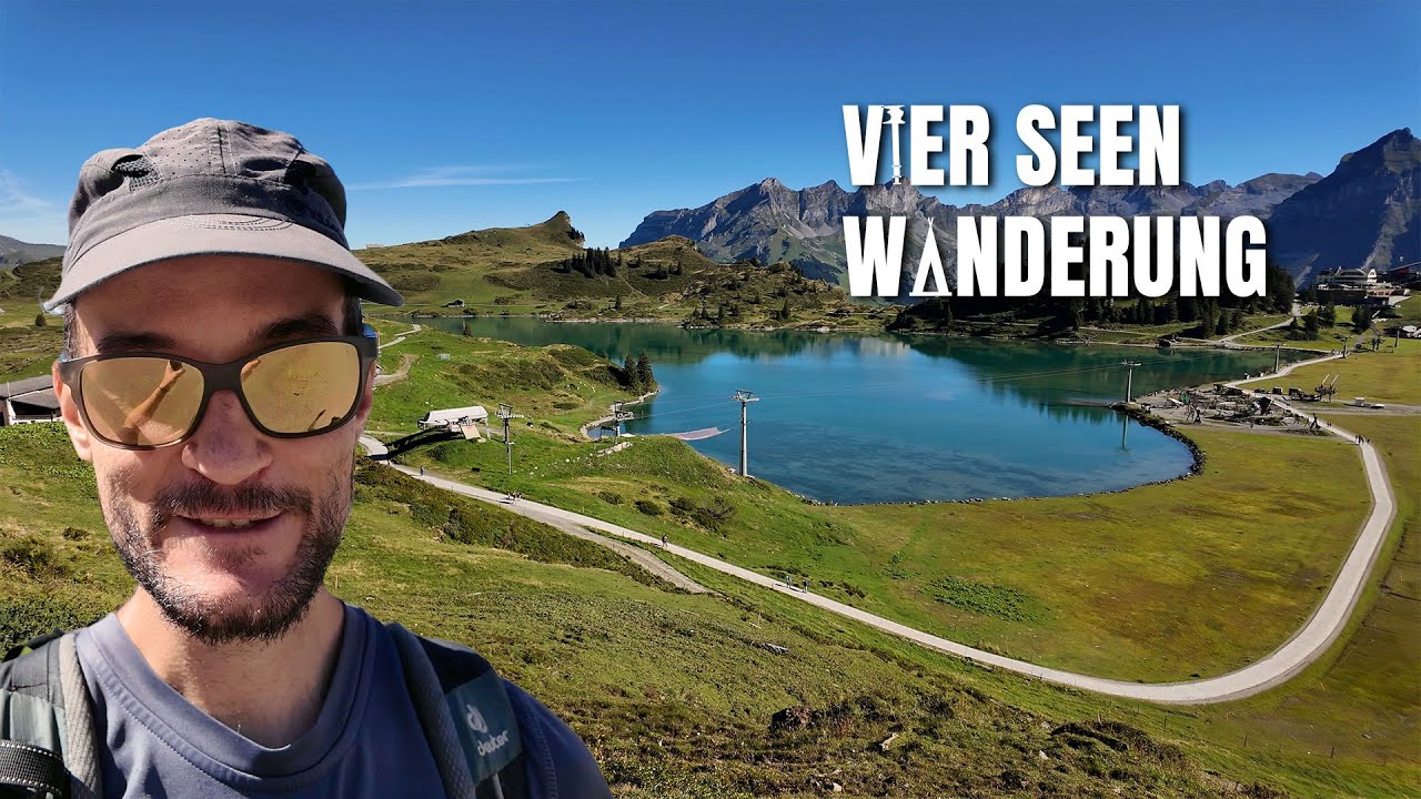Vier-Seen-Wanderung bei Engelberg Titlis