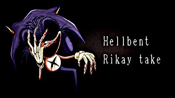 (+FLP) Hellbent (Rikay Take) - FNF Vs Sonic.EXE UST