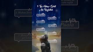 9 tips hidup sehat ala Rasulullah. #tips #viral