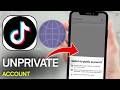 How to Unprivate Your TikTok Account - Change TikTok Account Private to Public (Easy Guide)